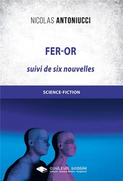Fer-or - six nouvelles