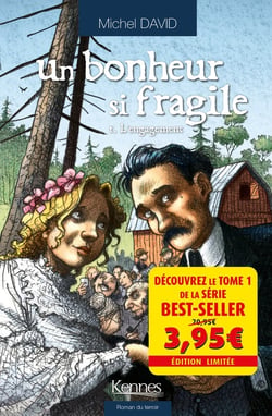 Un bonheur si fragile Tome 1 : l'engagement