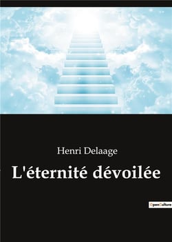 L'eternité dévoilée