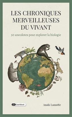 Les chroniques merveilleuses du vivant