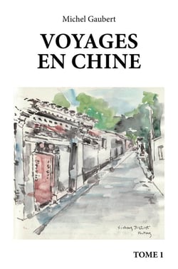 Voyages en Chine Tome 1