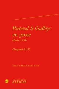 Perceval le galloys en prose (paris, 1530) - chapitres 81-93