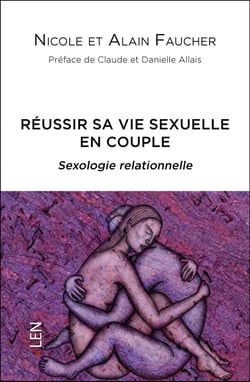 Réussir sa vie sexuelle en couple - sexologie relationnelle