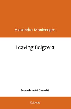 Leaving Belgovia : Roman
