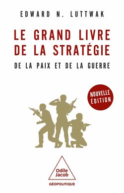 Le Grand Livre de la stratégie : De la paix et de la guerre