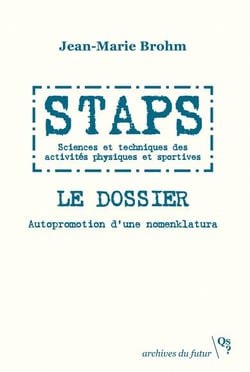 Le dossier STAPS : autopromotion d'une nomenklatura