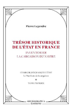 Trésor historique de l'État en France - Pierre Legendre