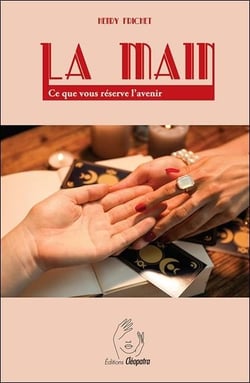 La main : Ce que vous réserve l'avenir