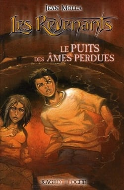 Les revenants - le puits des âmes perdues