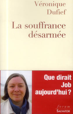 La souffrance désarmées