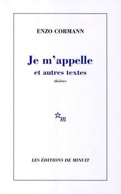 Je m'appelle - et autres textes