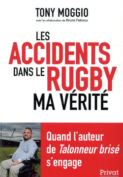 Les accidents dans le rugby - ma vérité