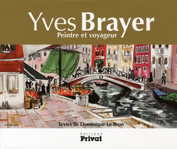 Yves Brayer, peintre et voyageur