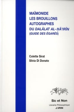 Les brouillons autographes du Dalâlat al-Hâ'irîn (guide des égarés)