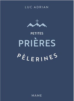 Petites prières pélerines
