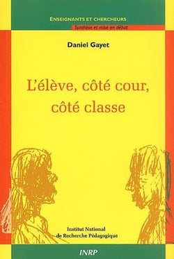 L'élève, côté cour, côté classe