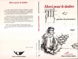 Merci pour le timbre - paroles de prisonniers