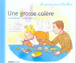 Les grands jours d'apolline - une grosse colère