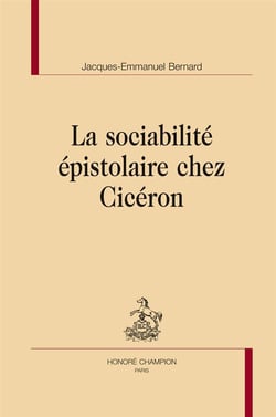 La sociabilité épistolaire chez Cicéron