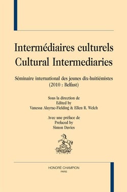 Intermédiaires culturels/cultural intermediaries - séminaire international des jeunes dix-huitiémistes, belfast 2010