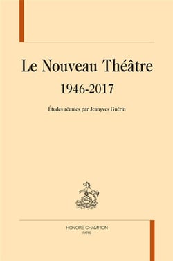 Le nouveau Théâtre, 1946-2017