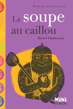 La soupe au caillou