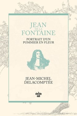 Jean de La Fontaine : portrait d'un pommier en fleurs