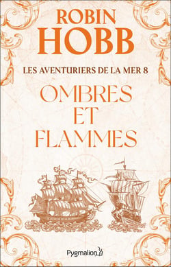 Les Aventuriers de la mer Tome 8 : Ombres et flammes