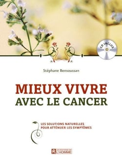 Mieux vivre avec cancer + cd