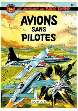 Les aventures de Buck Danny Tome 12 : avions sans pilotes