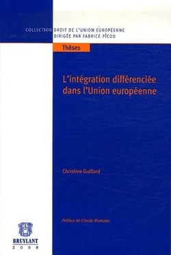 L'intégration differenciée dans l'union européenne