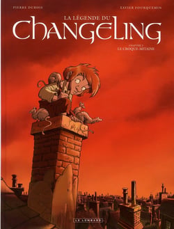 La légende du changeling Tome 2 - le croque-mitaine