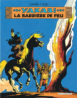 Yakari Tome 19 : la barrière de feu