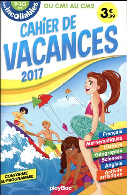 Les incollables - cahier de vacances - du cm1 au cm2 (édition 2017)