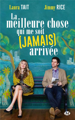 LA MEILLEURE CHOSE QUI ME SOIT (JAMAIS) ARRIVEE