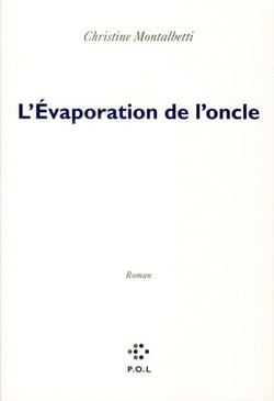 L'évaporation de l'oncle
