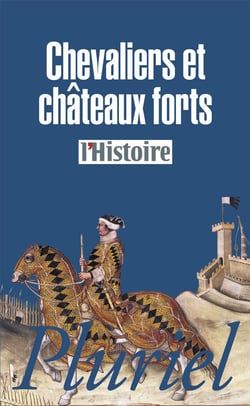 Chevaliers et châteaux-forts