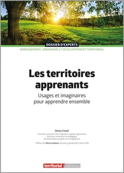 Les territoires apprenants - usages et imaginaires pour apprendre ensemble