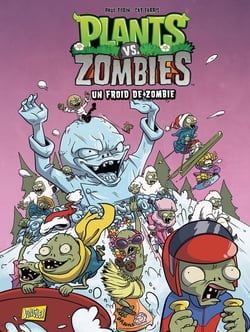 Plants vs Zombies Tome 13 : un froid de zombie