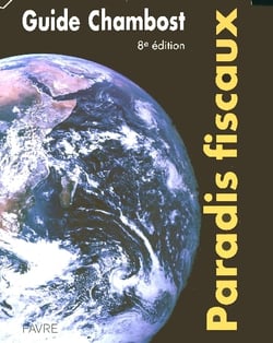 Le guide des paradis fiscaux (8e édition)
