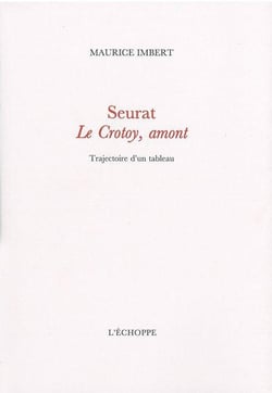 Seurat  Le Crotoy, amont - trajectoire d'un tableau