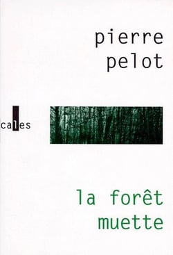 La forêt muette