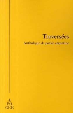 Traversées - anthologie de poésie argentine