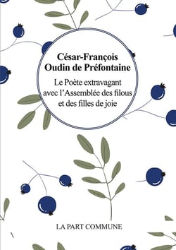 Le poète extravagant avec l'assemblee des filous et des filles de joie