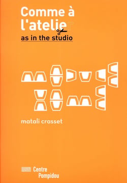 Comme à l'atelier de... Matali Crasset