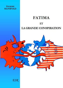 Fatima et la grande conspiration