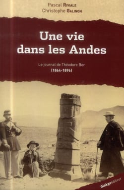 Une Vie Dans Les Andes