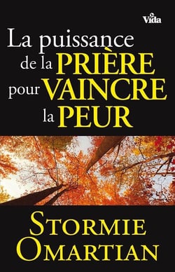 La puissance dans la prière pour vaincre la peur