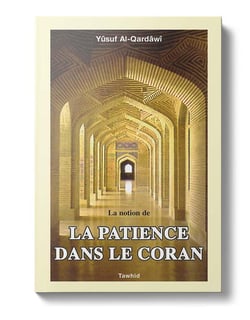 La notion de la patience dans le Coran
