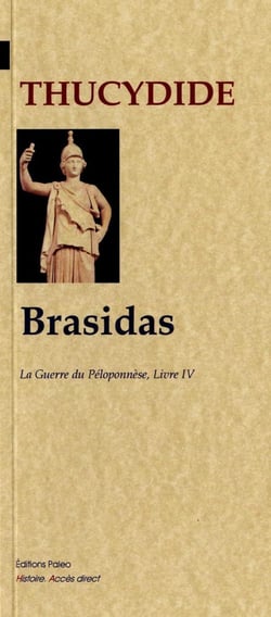 Brasidas - guerre du Péloponnèse, livre 4